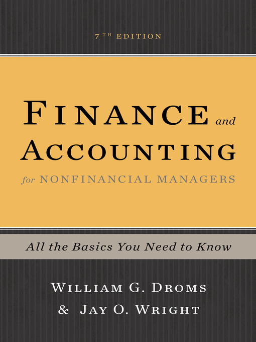 Title details for Finance and Accounting for Nonfinancial Managers by William G. Droms - Wait list